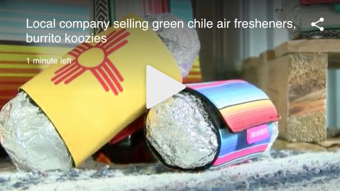 Local company selling green chile air fresheners, burrito koozies.